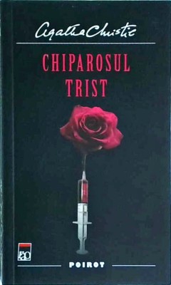 Agatha Christie - Chiparosul trist foto