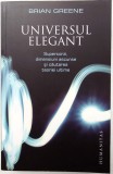 Brian Greene, Universul elegant, Humanitas, 2011, impecabila