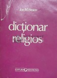 Dictionar religios - Ion M. Stoian ($F74)