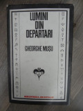LUMINI DIN DEPARTARI , CIVILIZATII PREHELLENICE SI MICRO ASIATICE de GHEORGHE MUSU , 1981