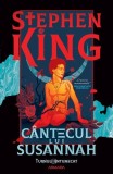 Stephen King - Cantecul lui Susannah (Vol. 6) Turnul Intunecat Carti Fictiune Paperback brosat Nemira