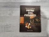 Patru zile fierbinti de Francisc Munteanu