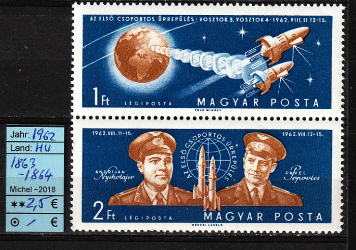 Ungaria, 1962 | Primul zbor &icirc;n grup - Vostok 3 şi Vostok 4 - Cosmos | MNH | aph