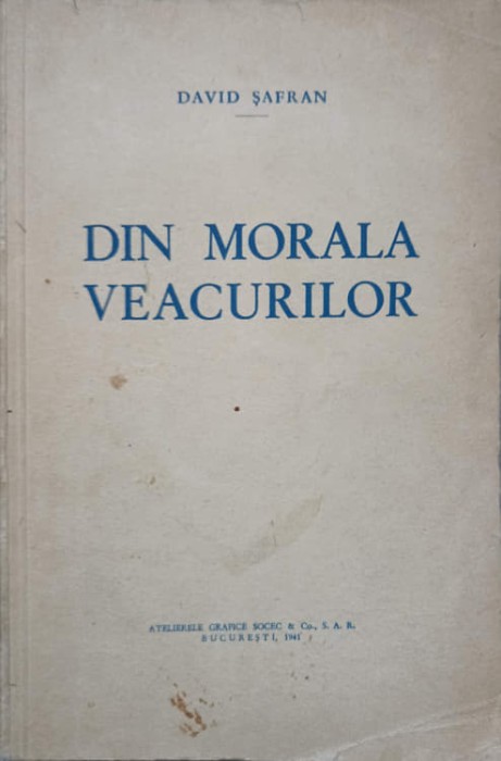 DIN MORALA VEACURILOR-DAVID SEFRAN-221349
