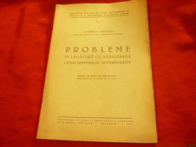 Corneliu Rudescu - Probleme legate de realiz. Conformismului Administr.1941 ,17p foto