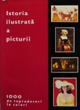 Cumpara ieftin Istoria ilustrata a picturii cu 1000 de reproduceri in culori (BE10)