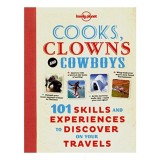 Cumpara ieftin Carti Engleza: Cooks Clowns Cowboys, 101 Experiente, Abilitati Clasice, Arta, Calatorii