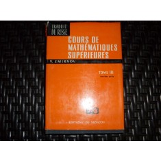 Cours De Mathematiques Superieures - V.smirnov , 20970