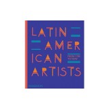 Latin American Artists: From 1785 to Now