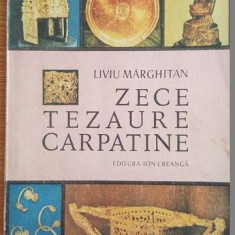 Zece tezaure carpatine- Liviu Marghitan