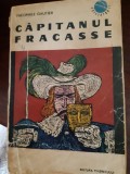 Capitanul Fracasse Theophile Gautier 1968