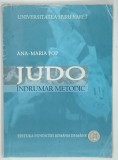 JUDO , INDRUMAR METODIC de ANA-MARIA POP , 2005