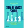 Soha ne vezess egyed&uuml;l! - Az egy&uuml;ttműk&ouml;dő vezet&eacute;s 10 szab&aacute;lya - Hill