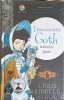 Domnișoara Goth la Răscrucea Groazei - Chris Riddell - Corint Junior - Carte Copii, Povesti, Hardcover, 2018