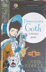 DOMNISOARA GOTH LA RASCRUCEA GROAZEI-CHRIS RIDDELL-323649