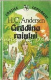 Cumpara ieftin Gradina Raiului si alte povestiri - H.C. Andersen, Editura Ion Creanga, Carti pentru copii, Povesti ilustrate, 145 pagini