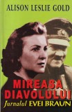 Alison Leslie Gold - Mireasa diavolului. Jurnalul Evei Braun