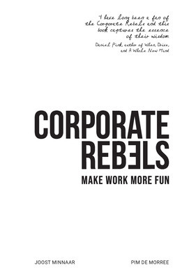 Corporate Rebels: Make work more fun foto