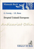 Dreptul Uniunii Europene - Prof. Dr. Gilbert Gornig, Asist. Drd. Ioana Eleonora