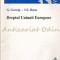 Dreptul Uniunii Europene - Prof. Dr. Gilbert Gornig, Asist. Drd. Ioana Eleonora