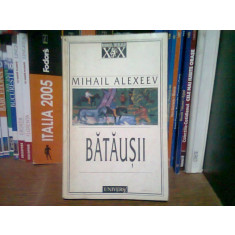 BATAUSII - MIHAIL ALEXEEV