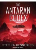 Stephen Rennebreg - The Antaran Codex