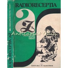 Radioreceptia - Vasile Ciobanita, Iosif Lingvay, Ilie Matra