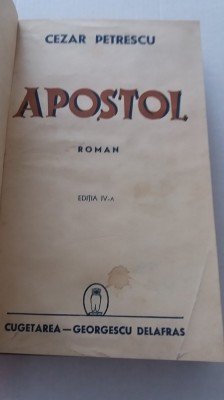 myh 722 - APOSTOL - CEZAR PETRESCU - EDITIE INTERBELICA foto