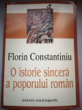 O istorie sincera a poporului roman - Florin Constantiniu - Editia a II-a revazuta si adaugita