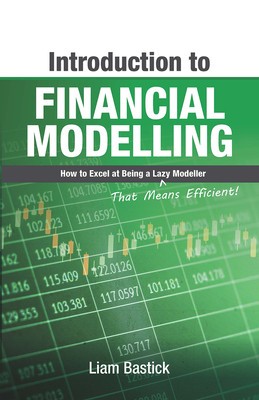 Introduction to Financial Modelling: How to Excel at Being a Lazy (That Means Efficient!) Modeller foto