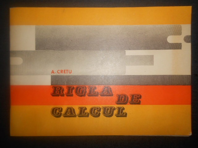 Augustin Cretu - Rigla de calcul (1973)