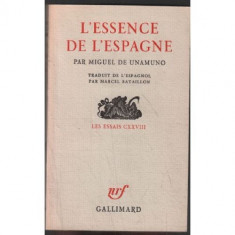 L&amp;#039;ESSENCE DE L&amp;#039;ESPAGNE - MIGUEL DE UNAMUNO (CARTE IN LIMBA FRANCEZA) foto