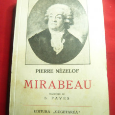 Pierre Nezelof- Mirabeau - interbelica Ed.Cugetarea , 440 pag
