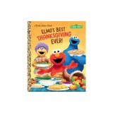 Elmo's Best Thanksgiving Ever! (Sesame Street)