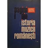 George Breazul - Pagini din istoria muzicii romanesti (Editia: 1974)