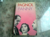 FANNY - MARCEL PAGNOL (CARTE IN LIMBA FRANCEZA)