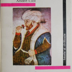 Mahomed al II-lea, cuceritorul Bizantului – Andre Clot