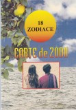 18 Zodiace. Cartea de zodii Virgil Ionescu, Adele Bernardini, Maria Shaw. Romana, 160 pagini, An aparitie 1992, 2007
