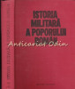 Istoria Militara A Poporului Roman I - Constantin Olteanu, Stefan Pascu