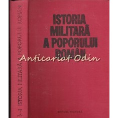 Istoria Militara A Poporului Roman I - Constantin Olteanu, Stefan Pascu