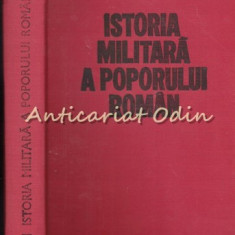 Istoria Militara A Poporului Roman I - Constantin Olteanu, Stefan Pascu