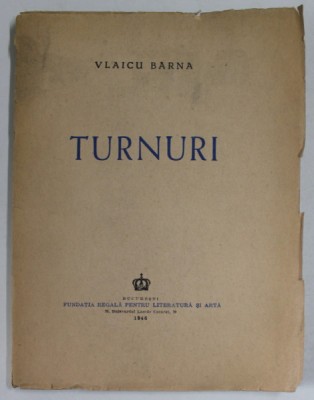 TURNURI de VLAICU BARNA , VERSURI , 1946 foto