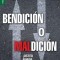 Bendicion O Maldicion: Usted Puede Escoger = Blessing or Curse: You Can Choose