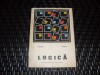 Logica Didactica Pavelcu, Didilescu, 1979, Romana - Filosofie, Editura Didactica si Pedagogica