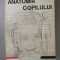 Anatomia copilului - A. Andronescu