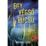 Egy v&eacute;gső b&uacute;cs&uacute; - Morgan Dane 2. - Melinda Leigh