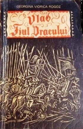 Georgina Viorica Rogoz - Vlad, Fiul Dracului