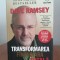 Dave Ramsey, Transformarea financiară totală