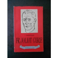 I. GHIMESAN - FR. JOLIOT CURIE