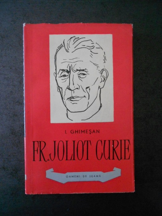 I. GHIMESAN - FR. JOLIOT CURIE